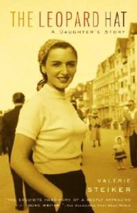 The Leopard Hat: A Daughter's Story