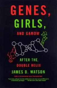 Genes, Girls, and Gamow