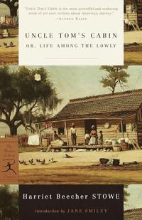 Uncle Tom's cabin, or Life among the lowly