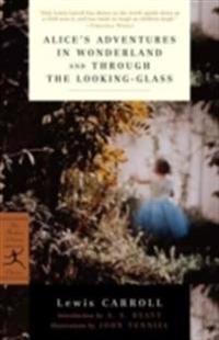 Alice's Adventures in Wonderland & Through the Looking-Glass