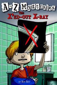 A to Z Mysteries: The X'ed-Out X-Ray