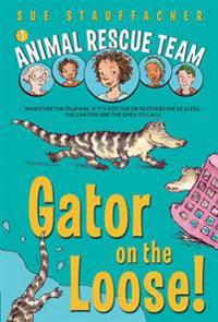 Animal Rescue Team: Gator on the Loose!