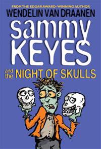 Sammy Keyes and the Night of Skulls
