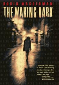 Waking Dark