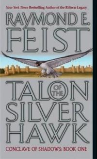 Talon of the Silver Hawk: Conclave of Shadows: Book One