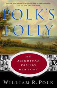 Polk's Folly