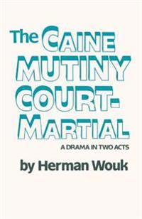 The Caine Mutiny Court-Martial