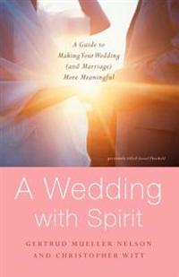 A Wedding with Spirit