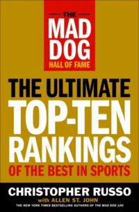 Mad Dog Hall of Fame