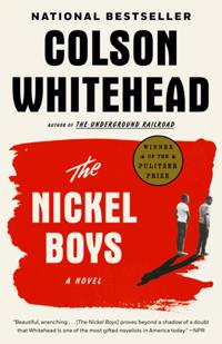 Nickel Boys (Winner 2020 Pulitzer Prize for Fiction)