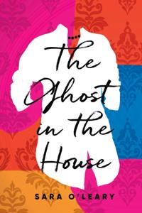 Ghost in the House