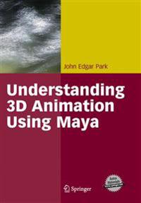 Understanding 3D Animation Using Maya