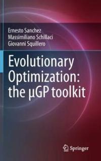 Evolutionary Optimization: the µGP toolkit