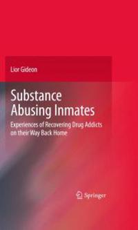 Substance Abusing Inmates