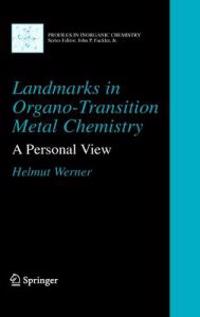 Landmarks in Organo-Transition Metal Chemistry