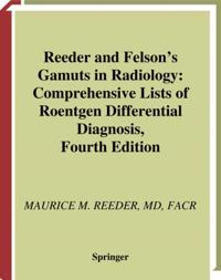 Reeder and Felson's Gamuts in Radiology