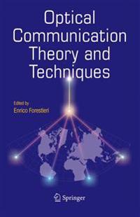 Optical Communication Theory and Techniques