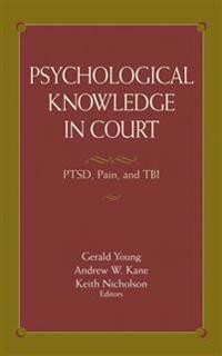 Psychological Knowledge in Court