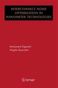 Interconnect Noise Optimization in Nanometer Technologies