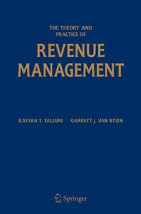 Theory and Practice of Revenue Management