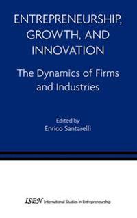Entrepreneurship, Growth, and Innovation