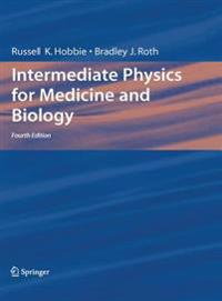 Intermediate Physics for Medicine and Biology