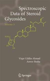 Spectroscopic Data of Steroid Glycosides: Spirostanes, Bufanolides, Cardenolides
