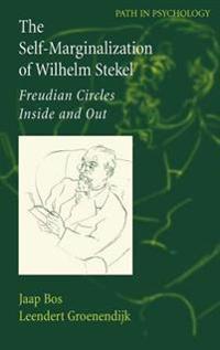 The Self-Marginalization of Wilhelm Stekel