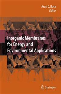 Inorganic Membranes for Energy and Environmental Applications