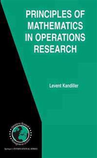 Principles of Mathematics in Operations Research