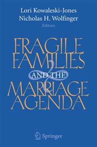 Fragile Families and the Marriage Agenda