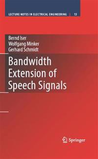 Bandwidth Extension of Speech Signals