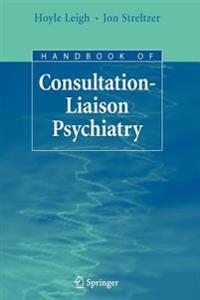 Bokomslag för "Handbook of Consultation-Liaison Psychiatry"