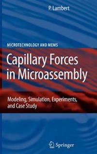 Capillary Forces in Microassembly