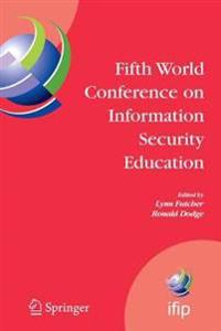 Fifth World Conference on Information Security Education