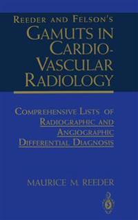 Reeder and Felson’s Gamuts in Cardiovascular Radiology