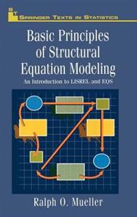 Basic Principles of Structural Equation Modeling