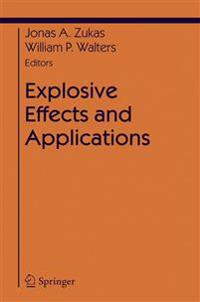 Explosive Effects and Applications
