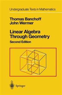 Bokomslag för "Linear Algebra Through Geometry"