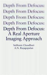 Depth From Defocus: A Real Aperture Imaging Approach
