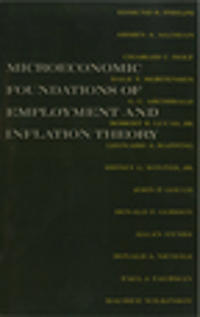 The Microeconomic Foundations of Employment and Inflation Theory
