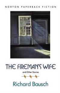 The Firemans Wife & Other Stories