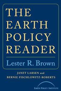 The Earth Policy Reader