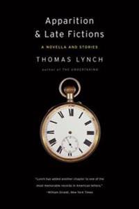 Apparition & Late Fictions