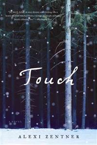 Touch - A Novel