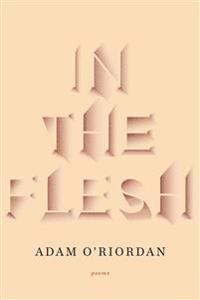 In the Flesh - Poems