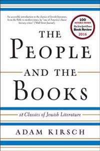 The People and the Books - 18 Classics of Jewish Literature