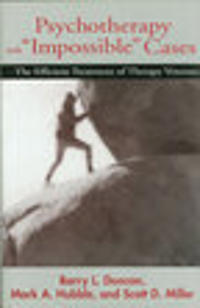 Psychotherapy with "Impossible" Cases