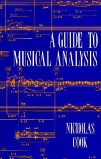 A Guide to Musical Analysis