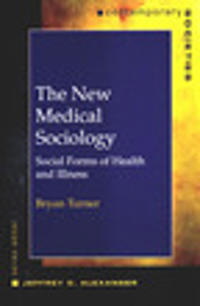 The New Medical Sociology
